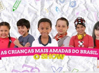 Show &#039;As Crianças mais Amadas do Brasil&#039; em Salvador não terá Cirilo