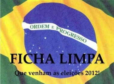 TSE e OAB estão preocupados com aplicação da Ficha Limpa nas eleições de 2012