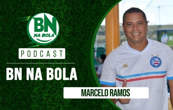 Podcast BN na Bola: Marcelo Ramos