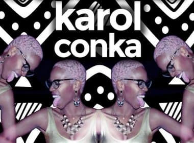 Apontada como revelação pela revista Rolling Stone, Karol Conka se apresenta em Salvador