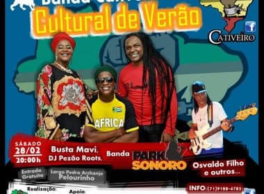 Banda Cativeiro apresenta novo trabalho no Circuito Cultural de Verão, no Pelourinho
