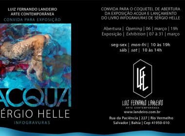Sérgio Hallevem apresenta exposição Acqua em galeria do Rio Vermelho