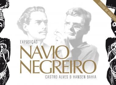 Mostra itinerante ‘Navio Negreiro – Hansen Bahia e Castro Alves’ chega a Feira de Santana