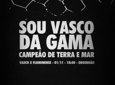 Tentando permanecer na Série A, Vasco convoca torcida para clássico