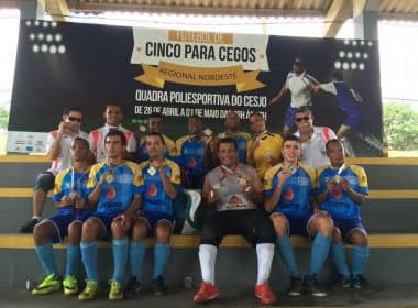 Instituto de Cegos da Bahia é pentacampeão do Regional Nordeste do Futebol de Cinco