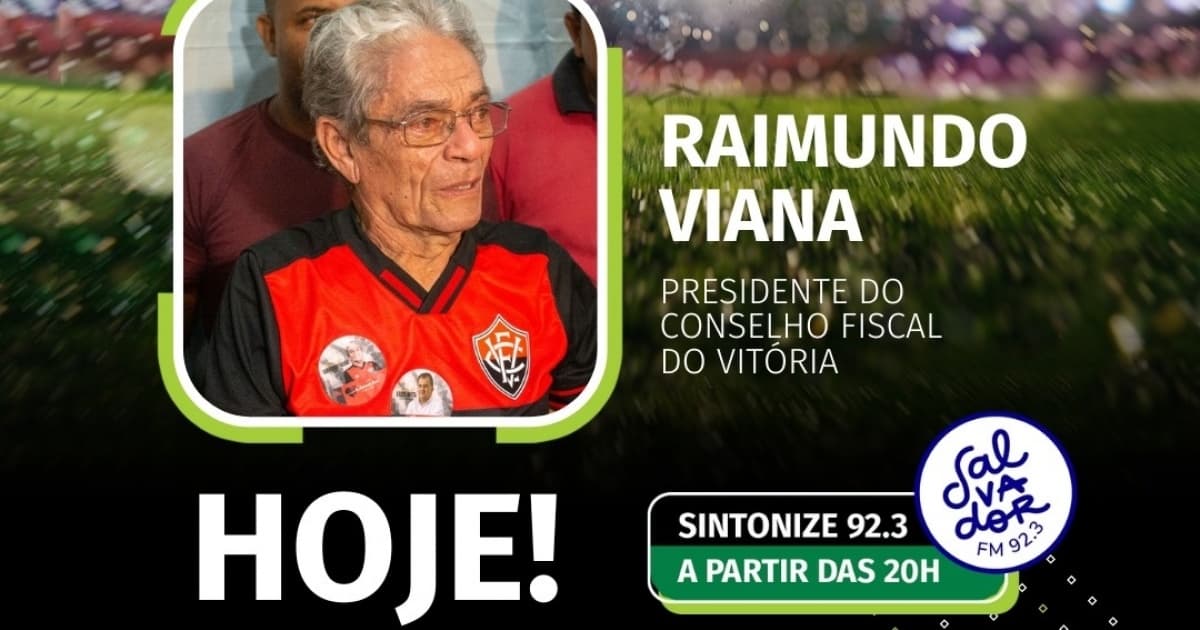 BN na Bola entrevista Raimundo Viana, presidente do Conselho Fiscal do Vitória, nesta terça