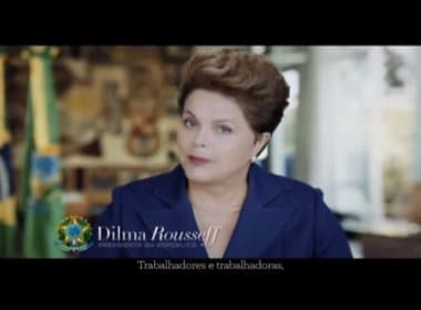 Dilma é multada pelo TSE propaganda no dia do trabalho; pena chega a R$ 25 mil, diz defesa