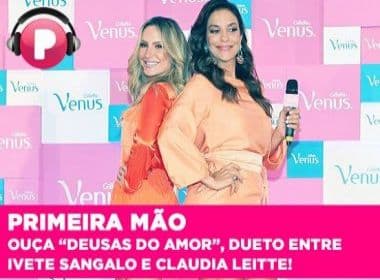 Confira o primeiro dueto oficial de Ivete Sangalo e Claudia Leitte