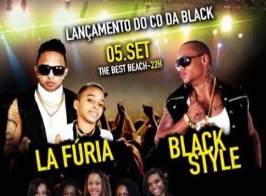 Black Style lança CD na The Best Beach com show do Bonde das Maravilhas e La Fúria