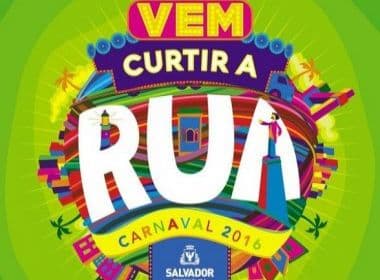ACM Neto divulga tema para Carnaval 2016: &#039;Um chamado pra toda a população curtir a rua&#039;