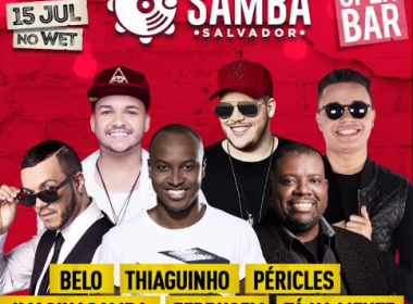 Thiaguinho, Péricles e Belo são atrações do Samba Salvador que acontece em julho
