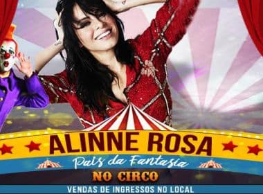 Alinne Rosa fará apresentação em picadeiro do ‘Le Cirque’ nesta sexta-feira