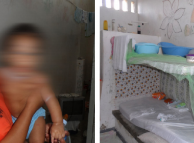 Presídio feminino de Salvador não tem berçário e bebês ficam expostos em celas, diz relatório