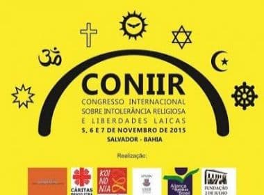 Salvador sediará 1º Congresso Internacional sobre intolerância religiosa