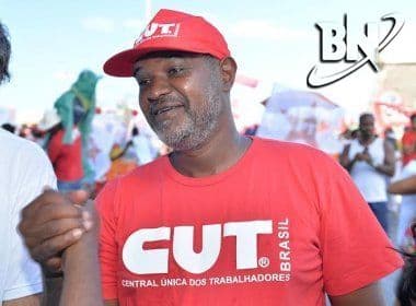 CUT-BA confirma greve geral em 30 de junho e 'esquenta' em Salvador no dia 20