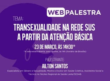 Webpalestra discute transexualidade na Rede SUS nesta quinta