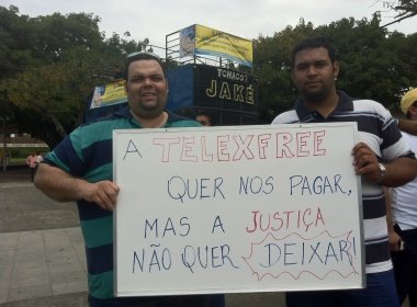 'Você não vai achar ninguém que tem queixa aqui', declara manifestante em prol da Telexfree