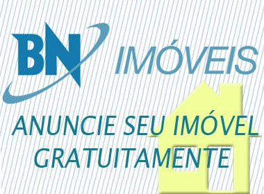Anuncie gratuitamente no BN Imóveis