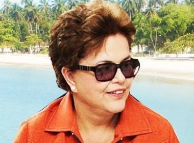 Dilma envia mensagem com saudações ao povo baiano pelo Carnaval