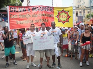 PSOL chama Wagner e Dilma de 'tiranos'