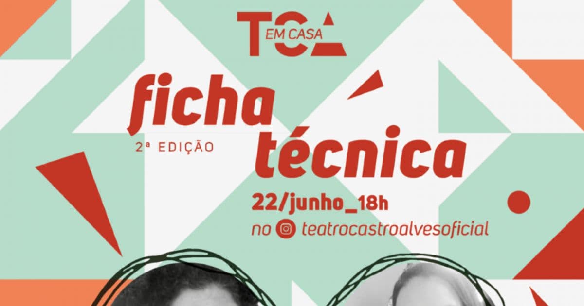 'Ficha Técnica' reúne diretora artística do TCA e supervisora do BTCA em live na segunda