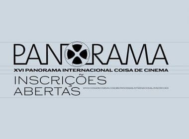 Coisa de Cinema anuncia últimos dias para as inscrições do XVI Panorama Internacional 