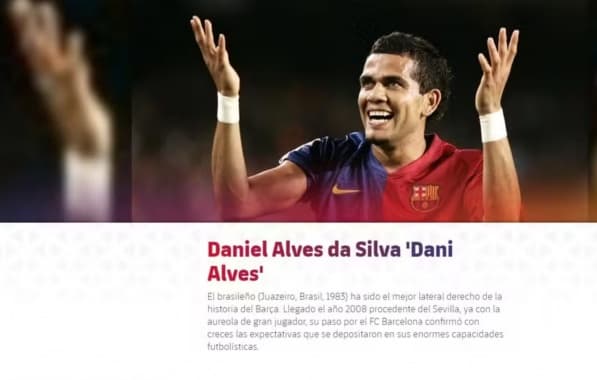 Após condenação por estupro, Daniel Alves é recolocado na lista de jogadores históricos no site do Barcelona