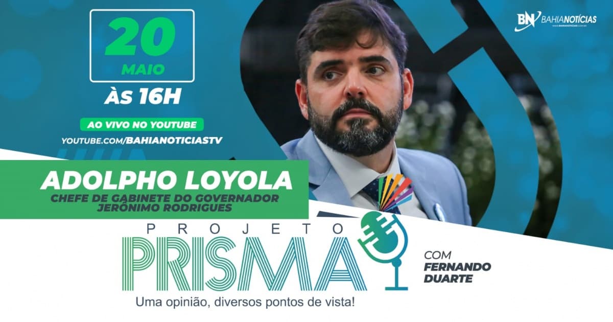 Projeto Prisma entrevista Adolpho Loyola, chefe de Gabinete de Jerônimo Rodrigues