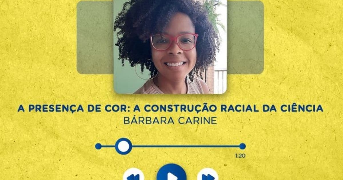 Podcast Boca de Afofô aborda questões raciais no campo da ciência