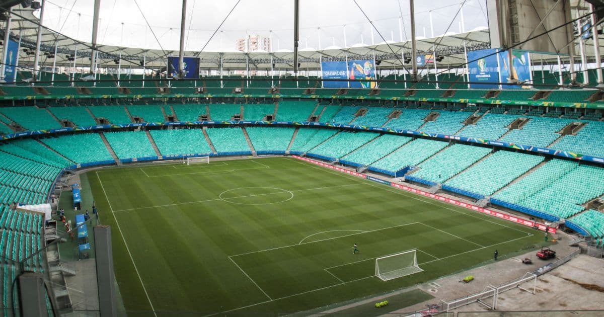 Arena Fonte Nova não receberá jogos da Copa do Nordeste; CBF busca plano B
