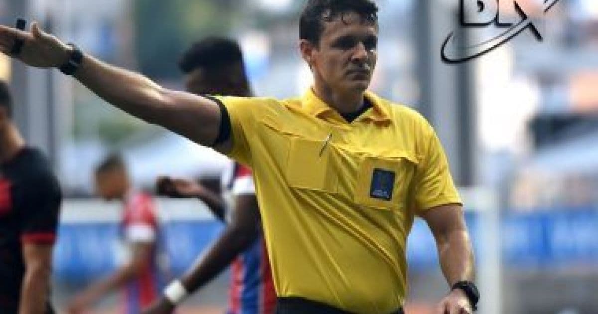 CBF define equipe de arbitragem da decisão entre Bahia e Ceará pela Copa do Nordeste