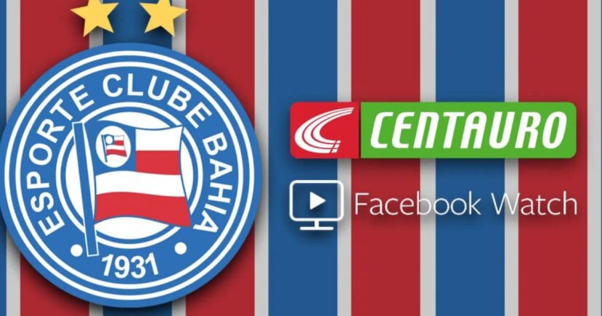 Bahia fecha parceria com Facebook e Centauro para produção de conteúdos