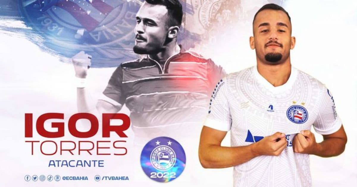 Bahia oficializa contratação do atacante Igor Torres