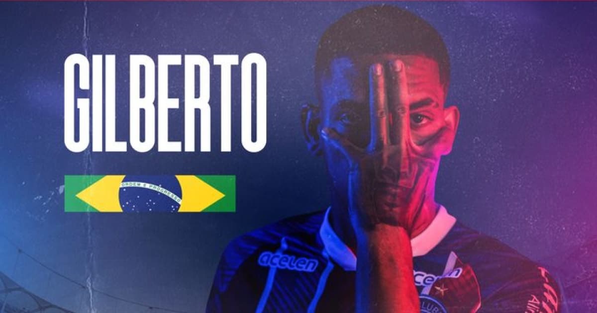 Bahia oficializa contratação do lateral-direito Gilberto; contrato vai até 2026