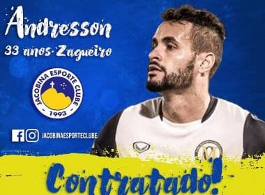 Jacobina acerta com zagueiro Andresson para disputa do Baianão de 2019