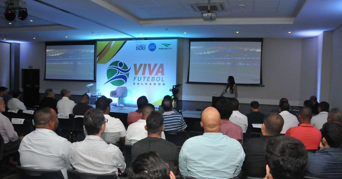 Fórum 'Eu Vivo Futebol' acontece neste sábado em Salvador