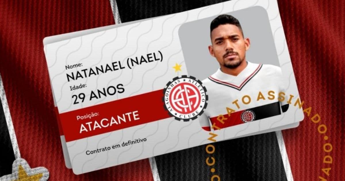 Atlético de Alagoinhas anuncia contratação do atacante Nael