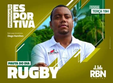 'Prorrogação Esportiva': o Rugby entre o respeito e o Amadorismo, com Diego Hamilton