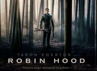 Primeiro trailer de ‘Robin Hood’ com Taron Egerton e Jamie Foxx é divulgado