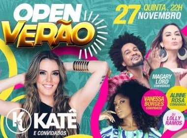 Open Verão de Katê recebe Alinne Rosa, Magary e Vanessa do The Voice