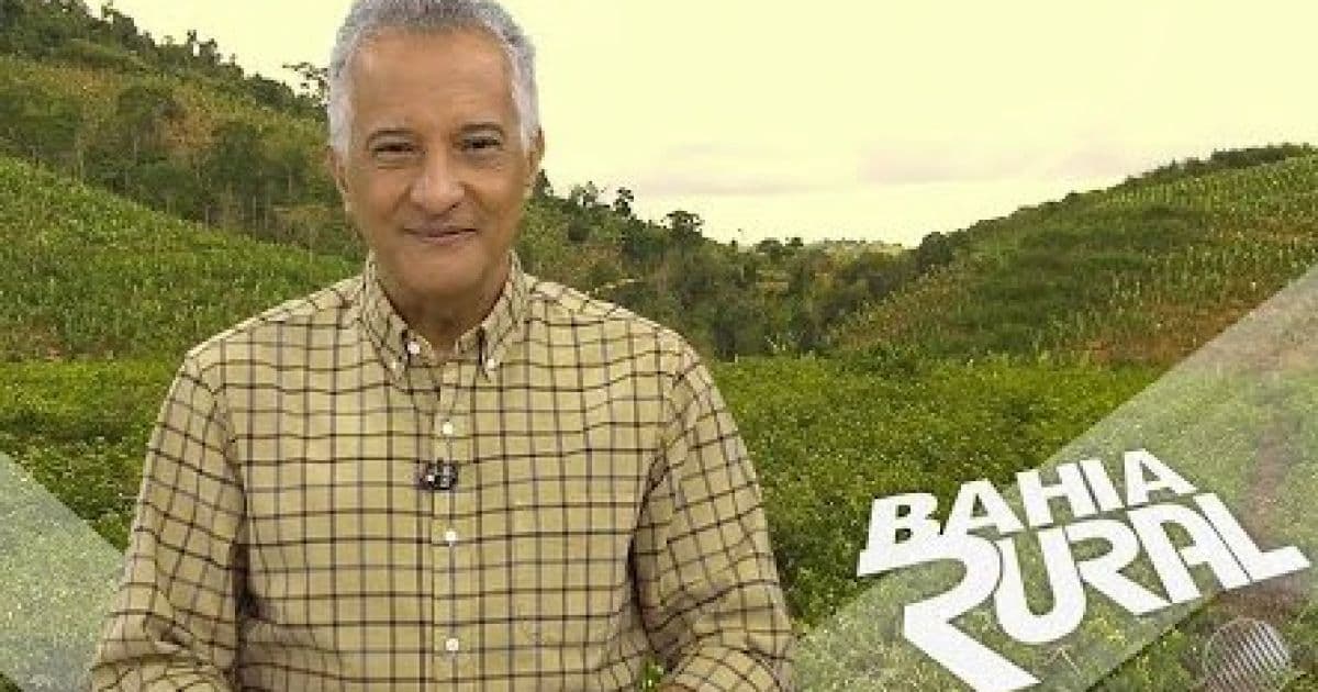 Valber Carvalho encerra contrato com TV Bahia e emissora fará novo 'Bahia Rural'