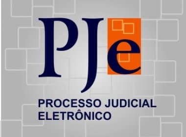 Peticionamento eletrônico chegará a 18 comarcas do TJ-BA em janeiro