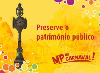 MP-BA emite recomendação para proteger patrimônio público durante o Carnaval