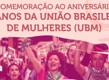 Em sessão especial, União Brasileira de Mulheres comemora 30 anos