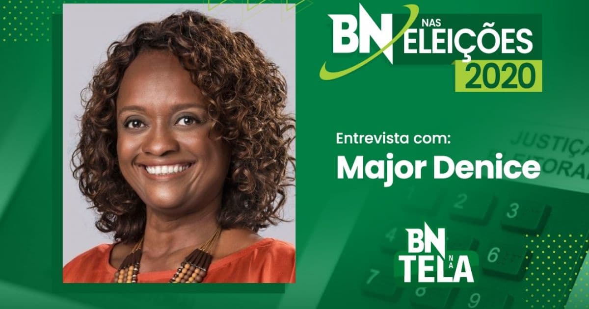 BN nas Eleições 2020: Entrevista com Major Denice, do PT