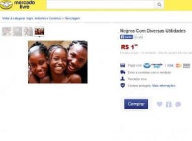 Ouvidoria Nacional quer informações sobre usuário que postou venda de negros por R$1