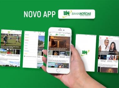 Bahia Notícias moderniza aplicativo para iOS e Android; baixe agora