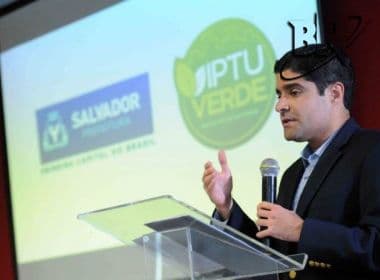 Prefeito de Salvador comemora votação no TJ-BA que manteve constitucionalidade do IPTU