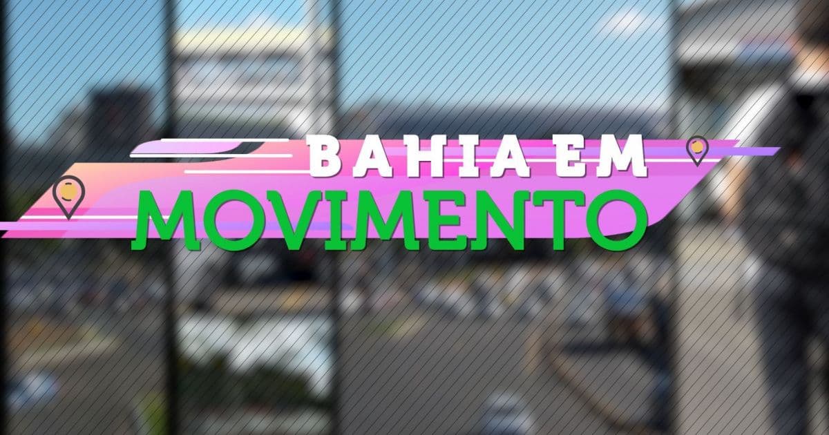 Bahia em Movimento: Depois de Lauro, Águas Claras será beneficiado com metrô