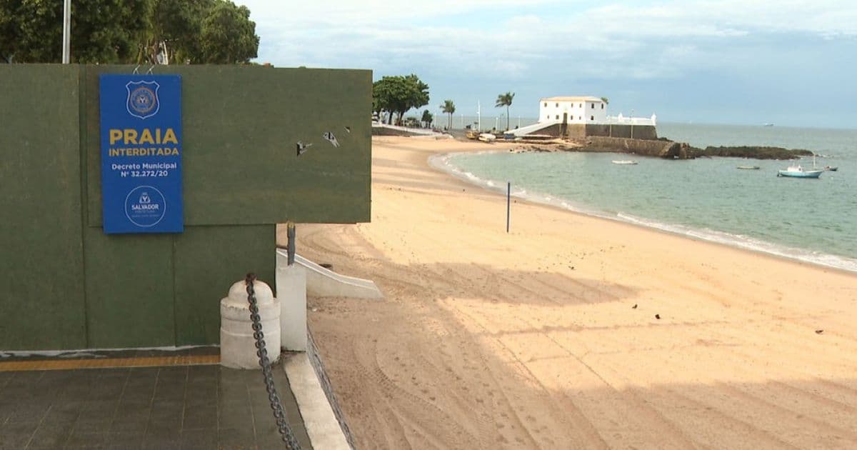 Interdição de praias e fechamento de escolas são prorrogados em Salvador